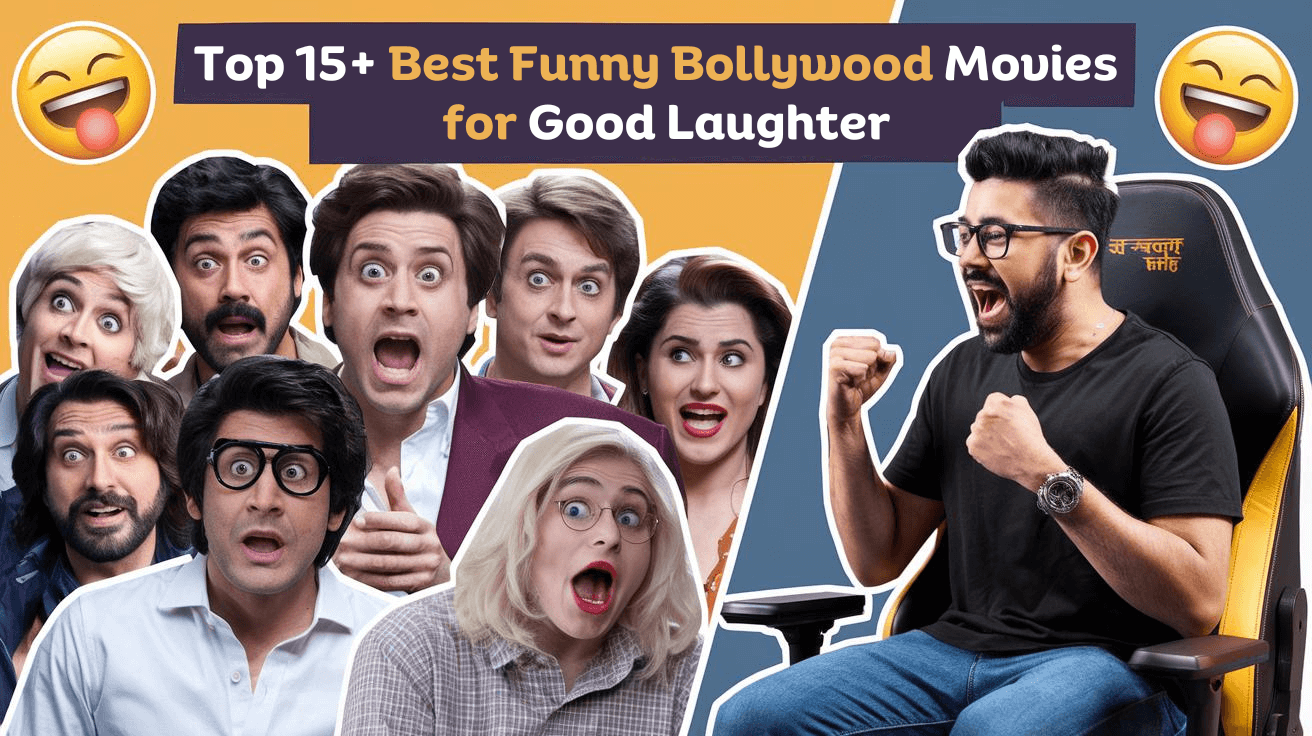 Best Funny Bollywood Movies for Good Laughter